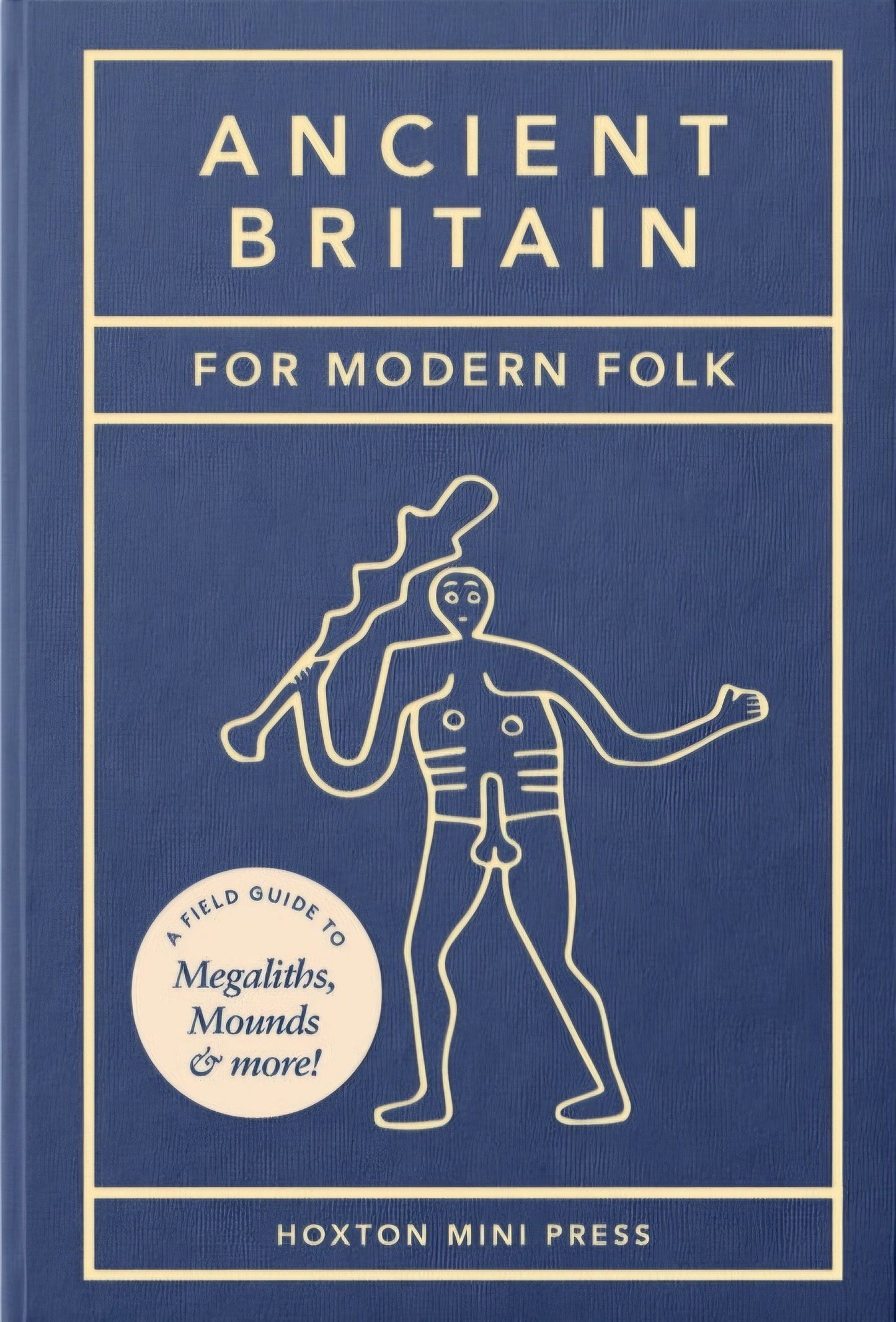 Ancient Britain for Modern Folk