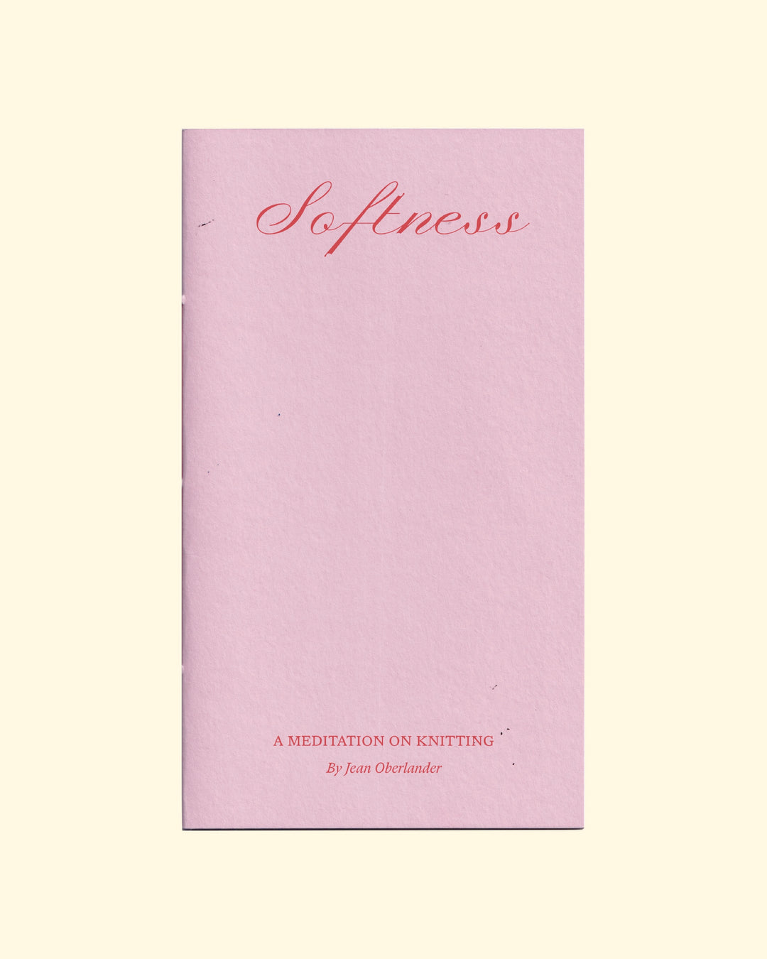 Softness: A Meditation on Knitting