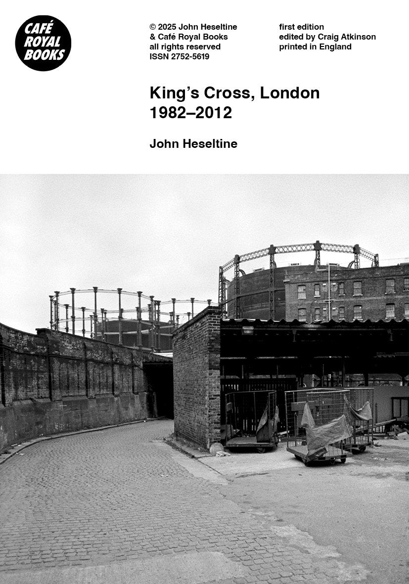 John Heseltine — King’s Cross, London 1982–2012