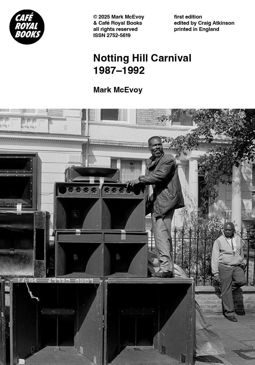 Mark McEvoy — Notting Hill Carnival 1987–1992