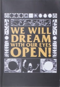 We Will Sleep With Our Eyes Open