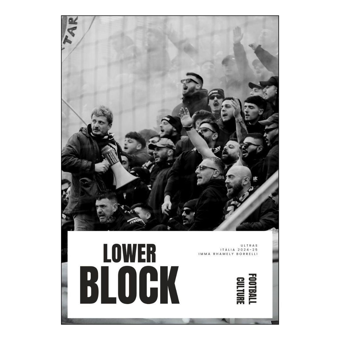 LOWER BLOCK - ULTRAS Italia 2024-25 | Imma Rhamely Borrelli