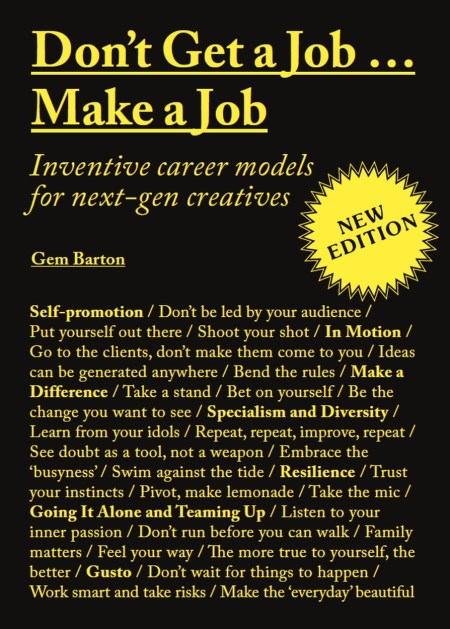 Don't Get A Job, Make A Job