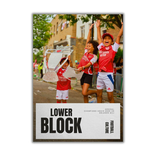 LOWER BLOCK Arsenal – Champions Again 2025-26 | Orlando Gili
