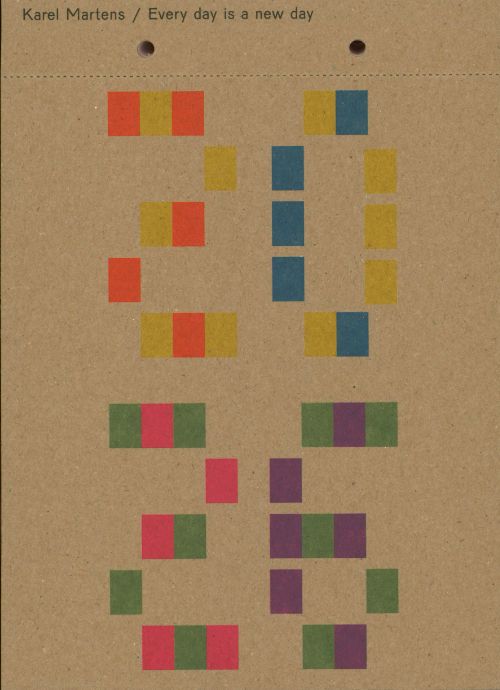 Karel Martens 2026 Calendar - Every Day Is A New Day