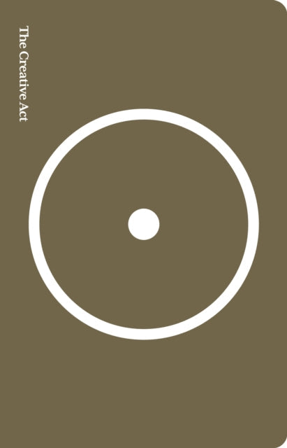 The Creative Act (Paperback)