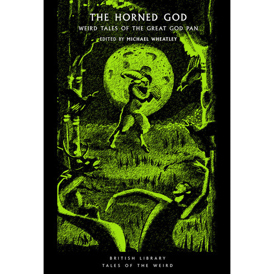 The Horned God: Weird Tales of the Great God Pan