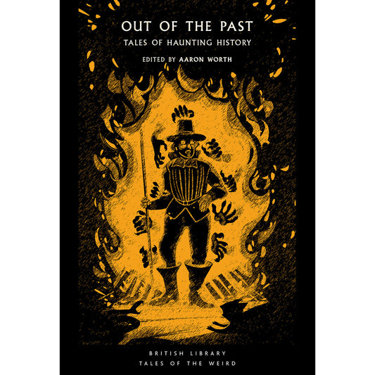 Out of the Past: Tales of Haunting History