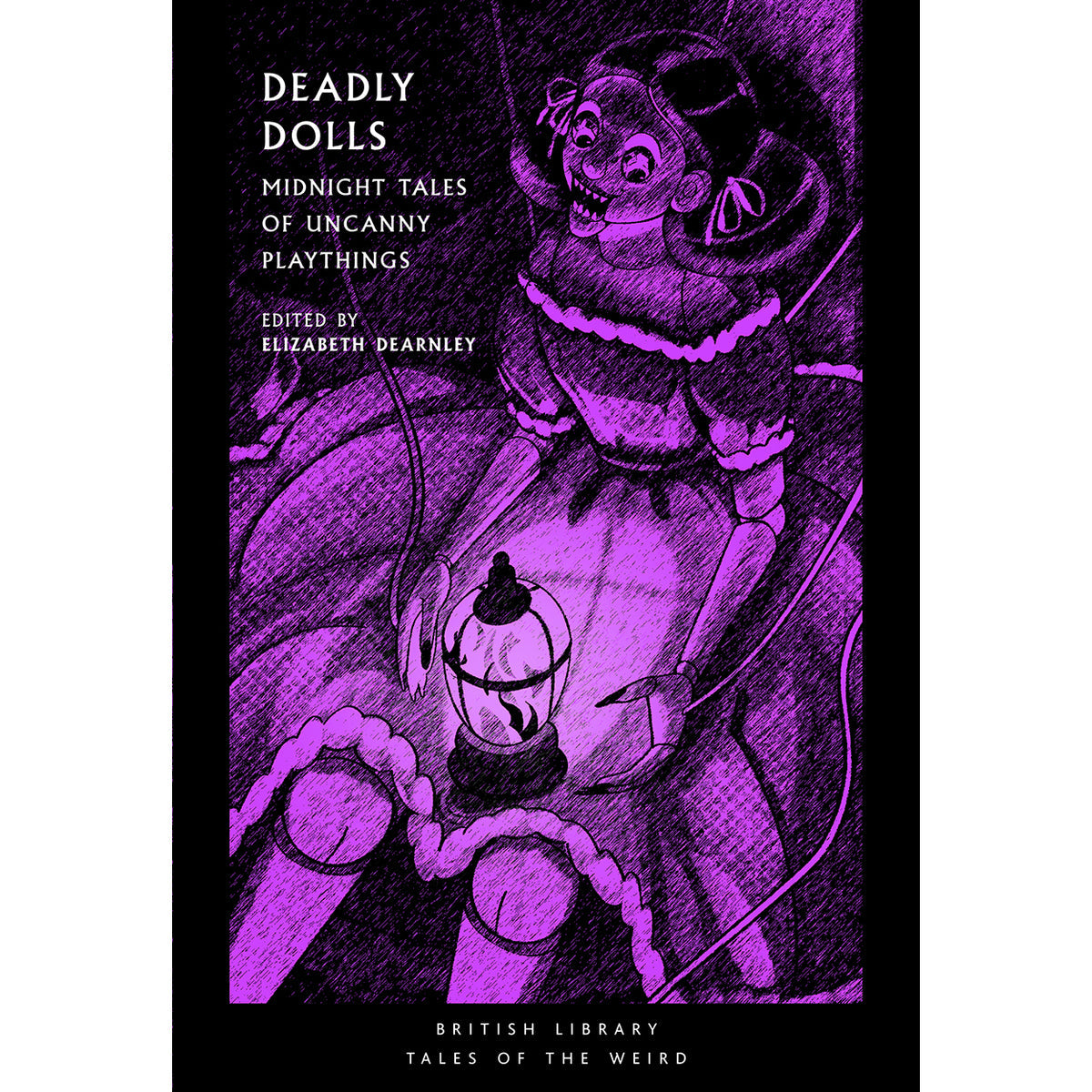 Deadly Dolls: Midnight Tales of Uncanny Playthings