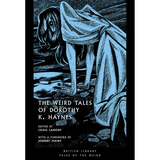 The Weird Tales of Dorothy K. Haynes