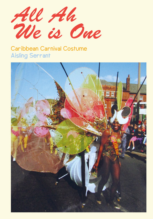 All Ah We is One: Carribean Carnival Costume