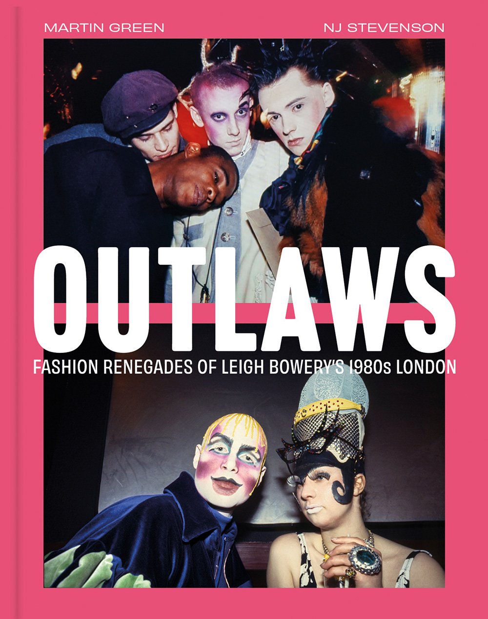 Outlaws Fashion Renegades of Leigh Bowery's 1980s London