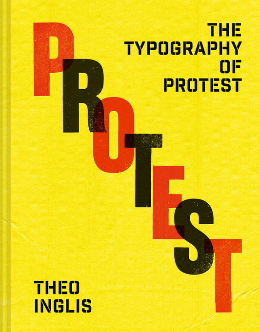 The Typography of Protest - Revolution and rebellion in protest art