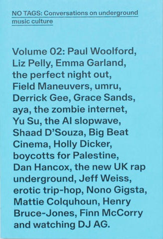 No Tags: Conversations on underground music culture, Vol. 2