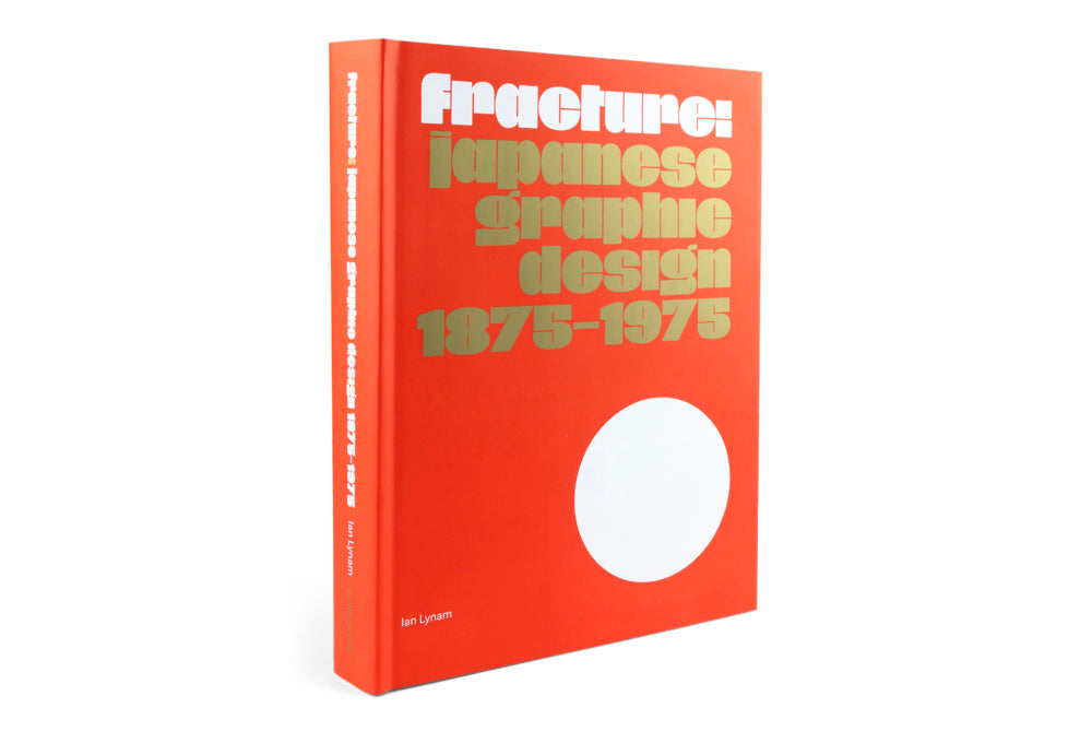 Fracture Japanese Graphic Design 1875–1975