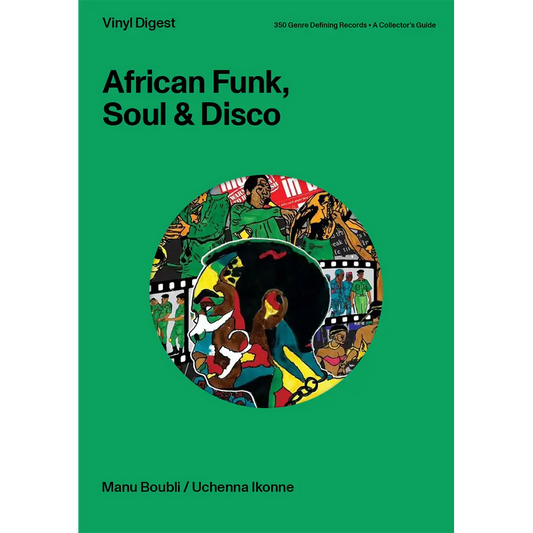 PRE ORDER Vinyl Digest: African Funk, Soul & Disco