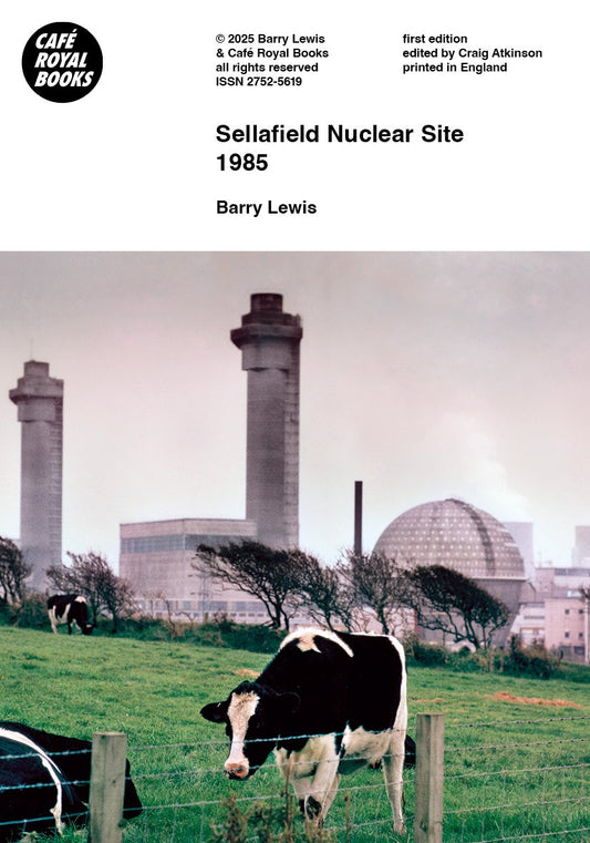 Barry Lewis — Sellafield Nuclear Site 1985