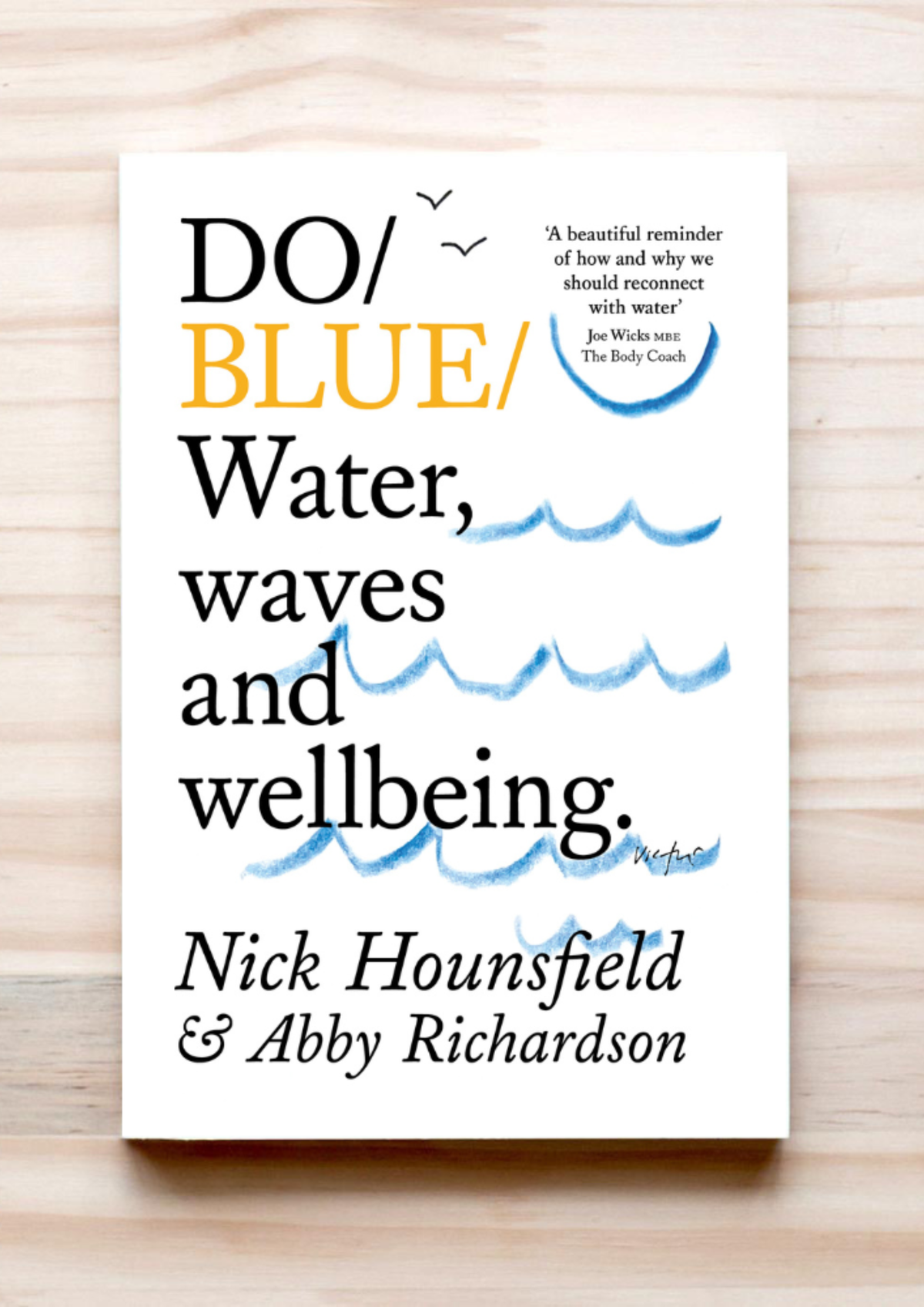 Do Blue: Water, waves and wellbeing