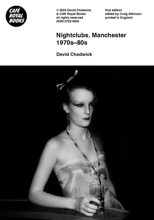 David Chadwick — Nightclubs. Manchester 1970s–80s
