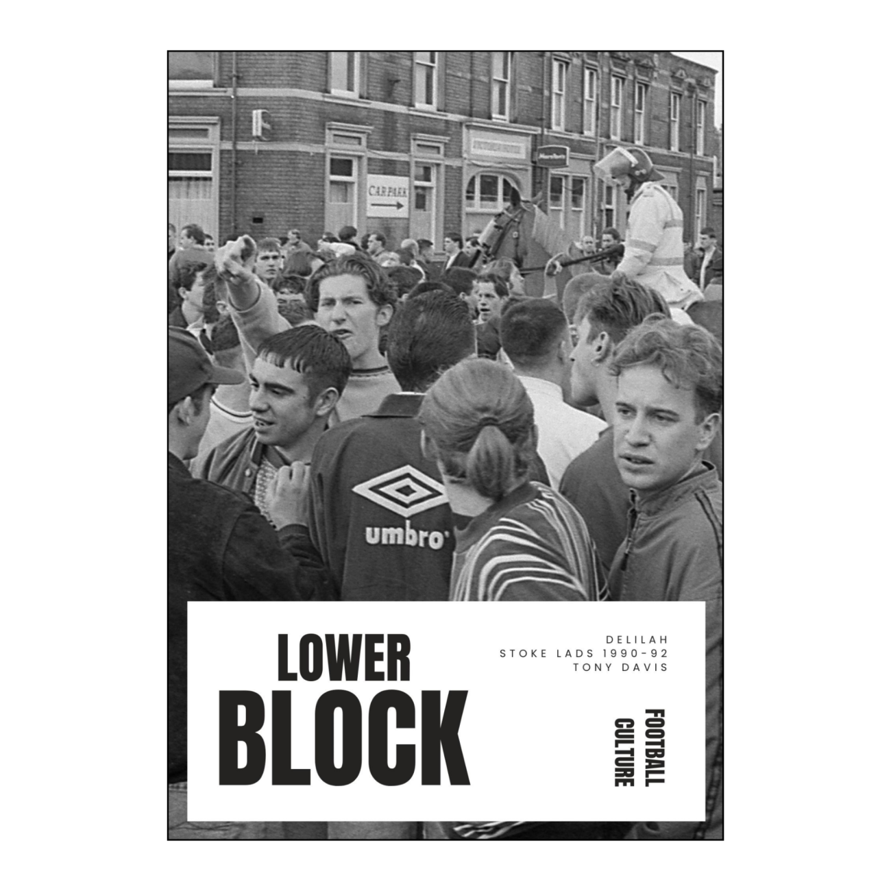 LOWER BLOCK Delilah – Stoke Lads 1990-92 | Tony Davis