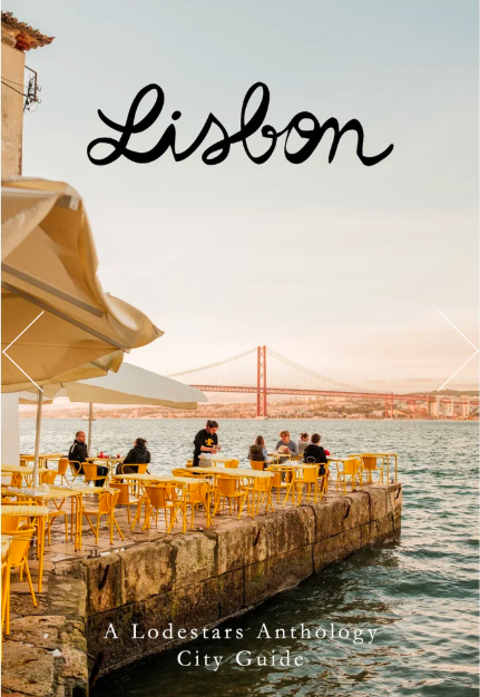 Lodestars Anthology City Guide: Lisbon
