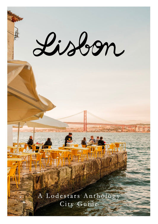 Lodestars Anthology City Guide - Lisbon