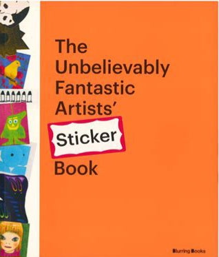 The Unbelievably Fantastic Artists’ Sticker Book