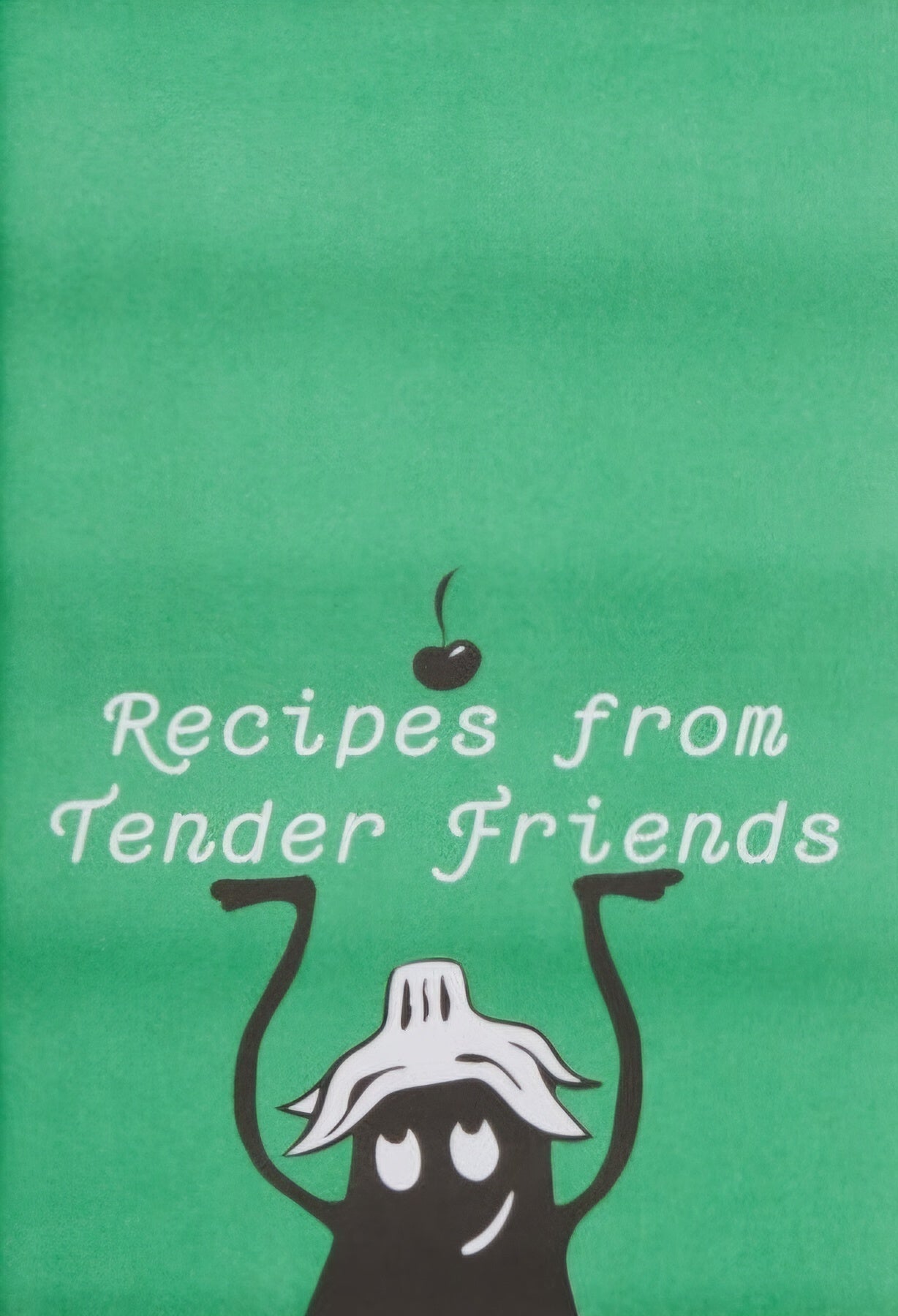 Recipes from Tender Friends