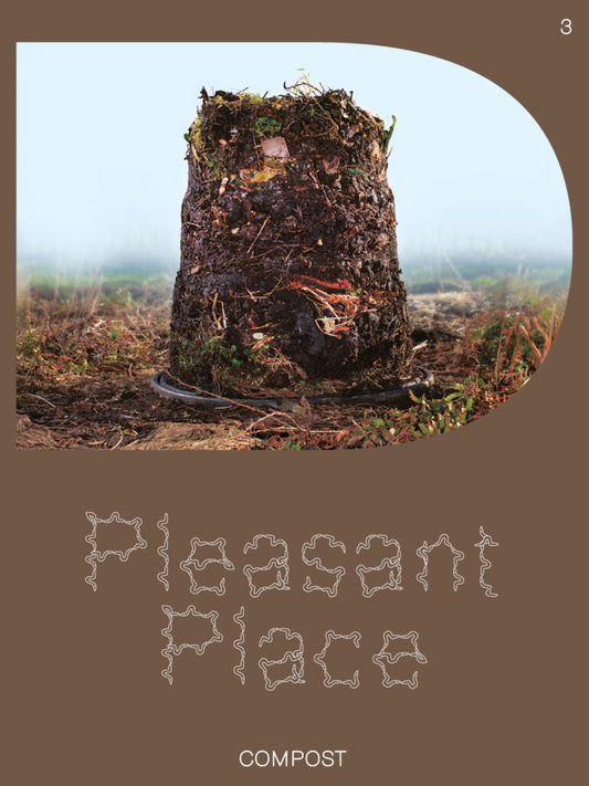 Pleasant Place #3 Compost