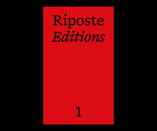 Riposte Editions #1