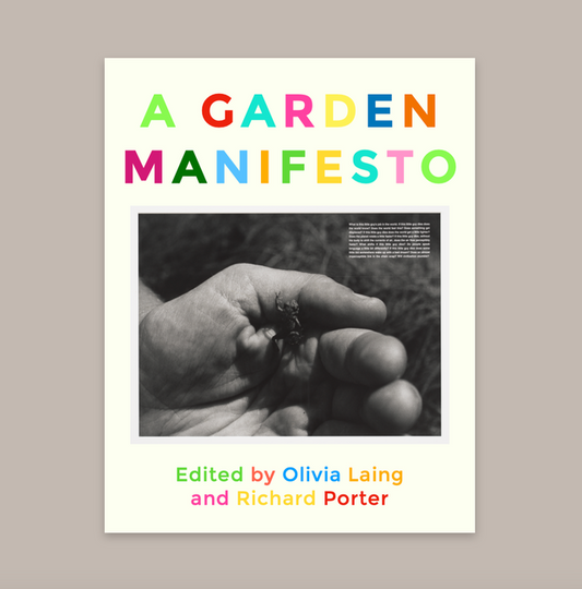 A Garden Manifesto