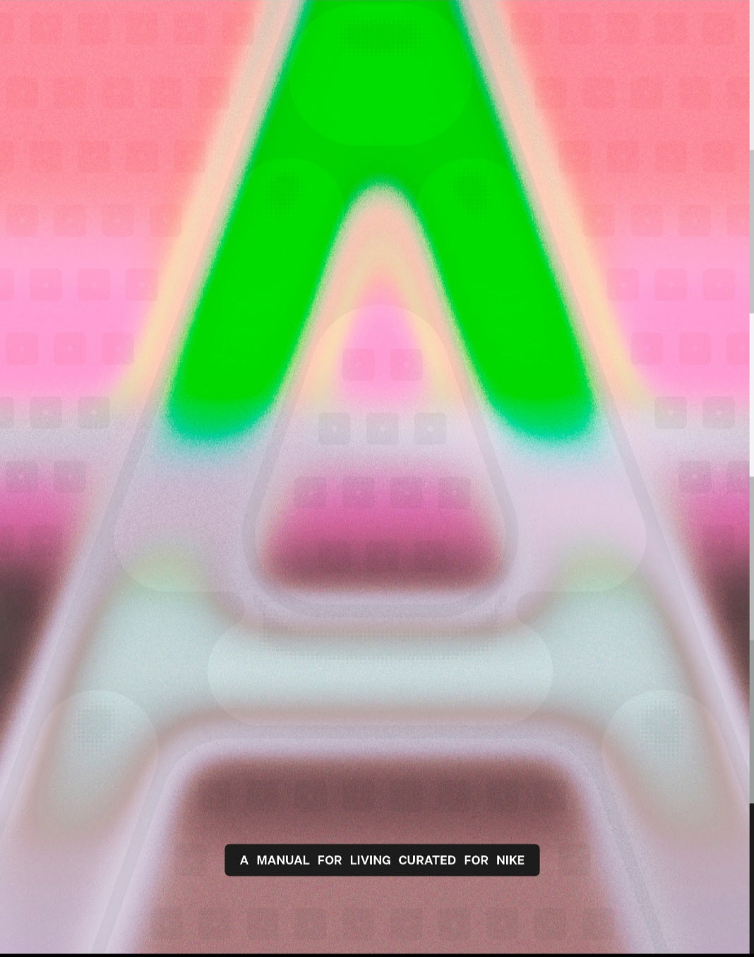 A Manual for Living Curated by Nike