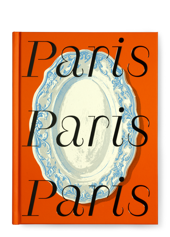 CITIx60 Recipes: Paris Local Tastemakers Bring You 60 Recipes of the City