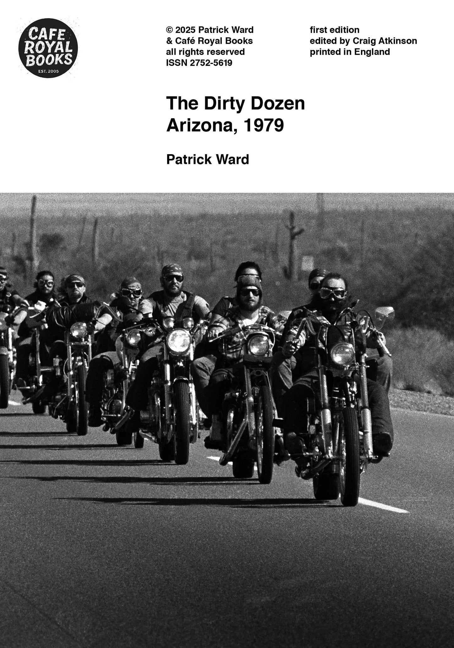 Patrick Ward — The Dirty Dozen Arizona, 1979