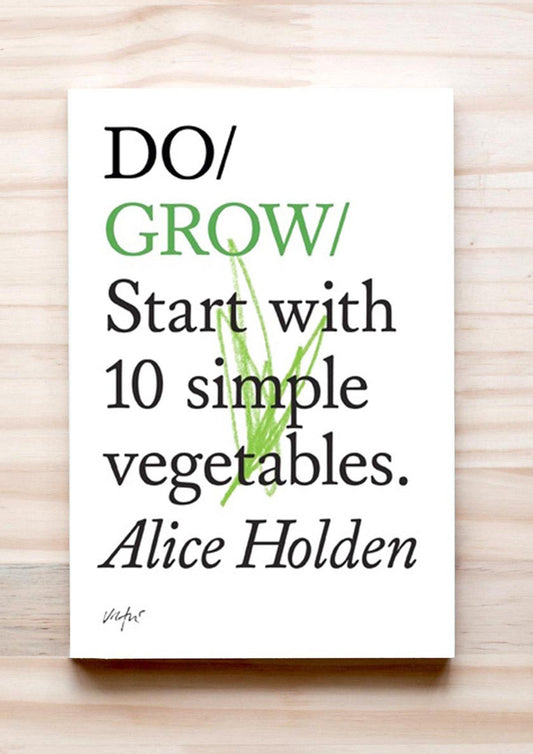 Do Grow: Start with 10 simple vegetables