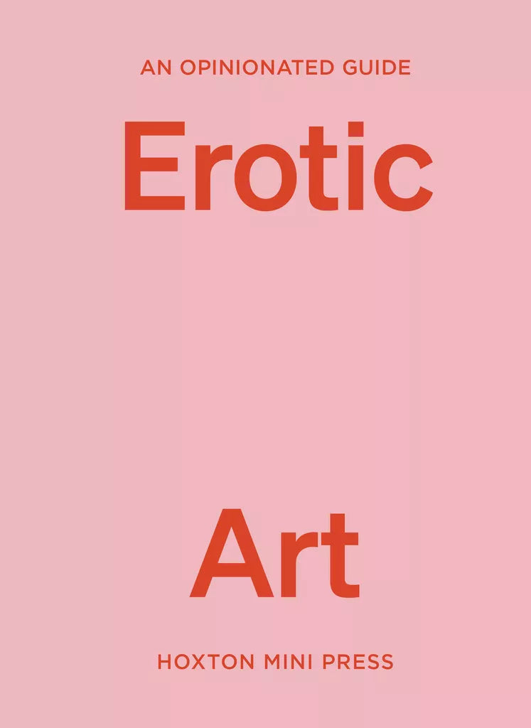 An Opinionated Guide to Erotic Art (Copy)