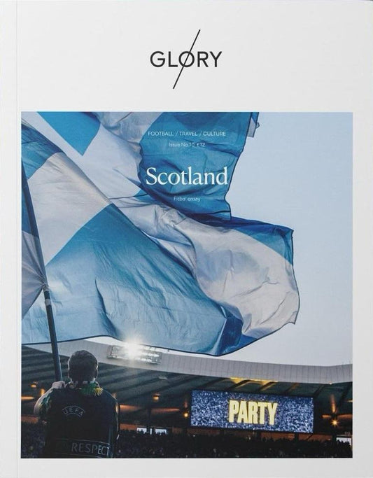 Glory # Scotland