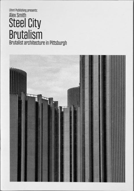 Steel City Brutalism