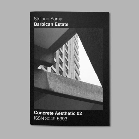 Concrete Aesthetic Volume 2 - Barbican Estate