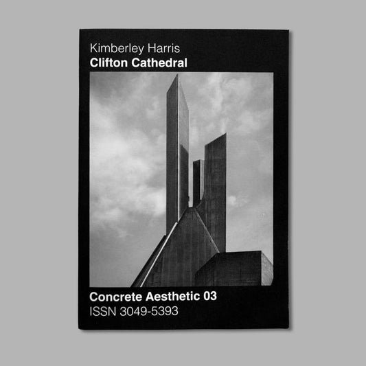 Concrete Aesthetic Volume 3 Clifton Cathedral