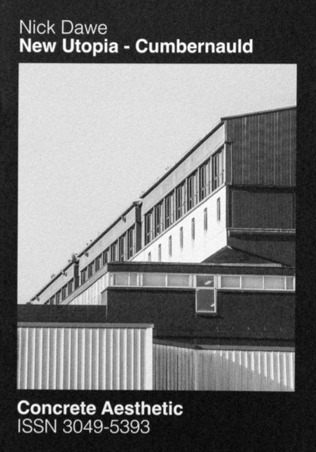 New Utopia - Cumbernauld