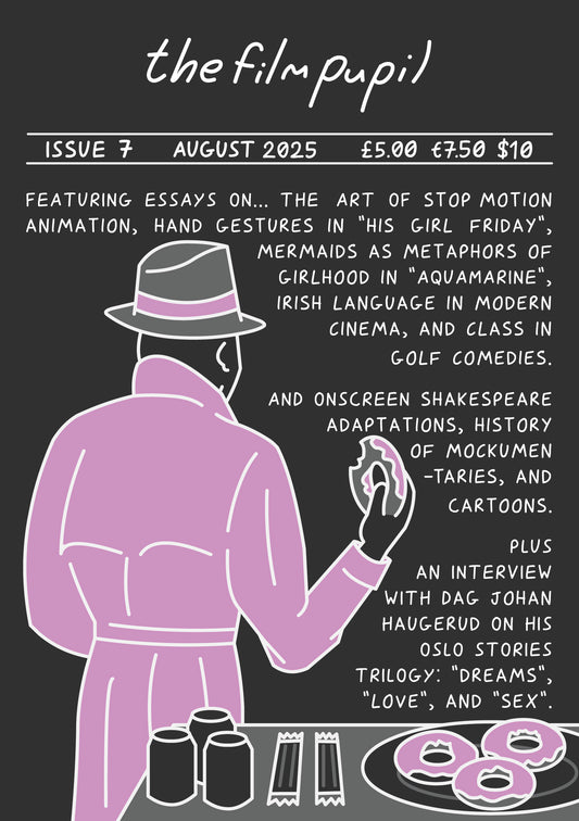 The Film Pupil #7