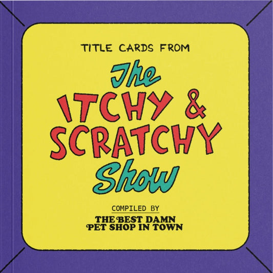 Title Cards from The Itchy & Scratchy Show