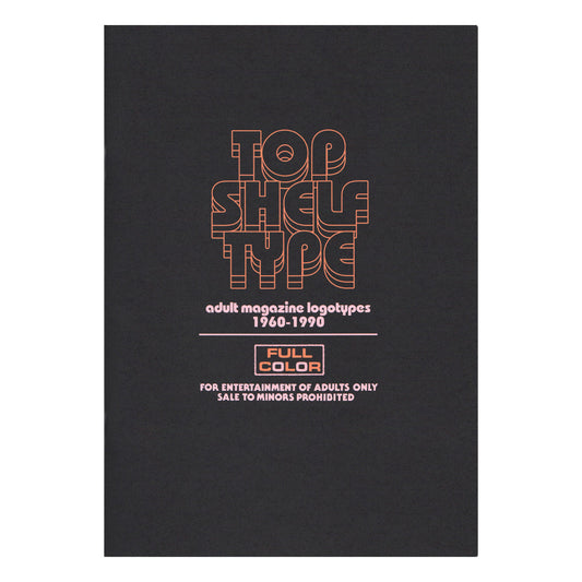 Top Shelf Type: Adult Magazine Logotypes 1960-1990