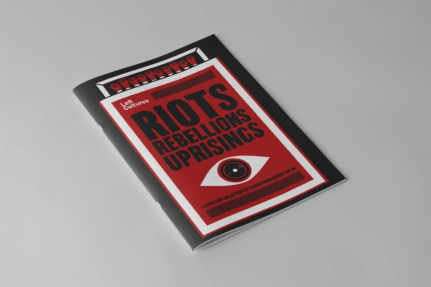 Riots, Rebellions and Uprisings