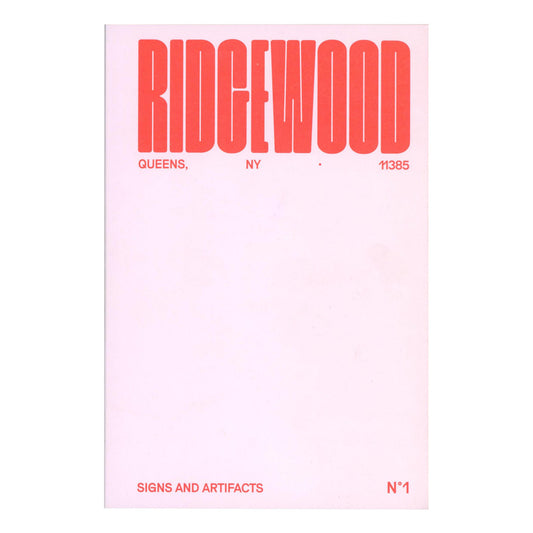 Signs & Artifacts No. 1 - Ridgewood