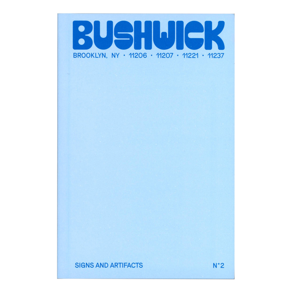 Signs & Artifacts No. 2 - Bushwick
