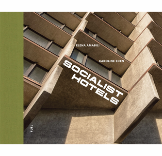 Socialist Hotels