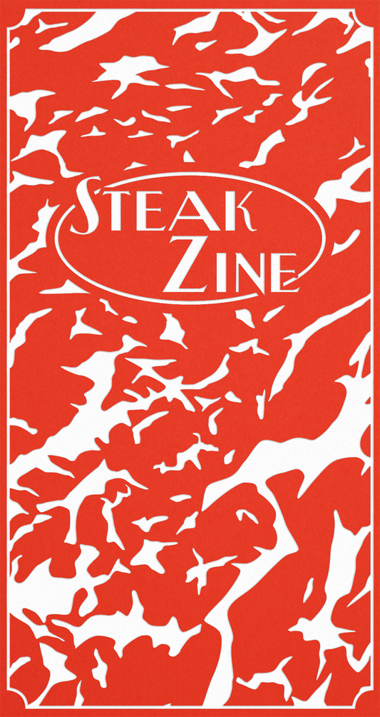 Steak Zine