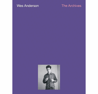 Wes Anderson: The Archives
